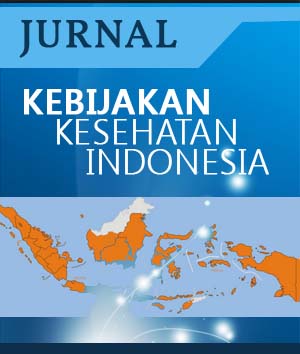 telah terbit jurnal kebijakan kesehatan indonesia edisi