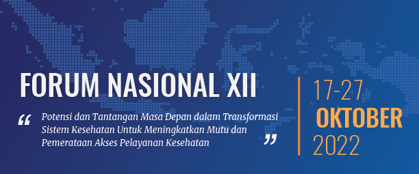 Forum Nasional (Fornas) XII Jaringan Kebijakan Kesehatan Indonesia (JKKI)
